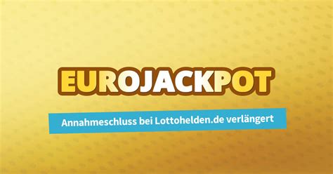 eurojackpot annahmeschluss lotto laden
